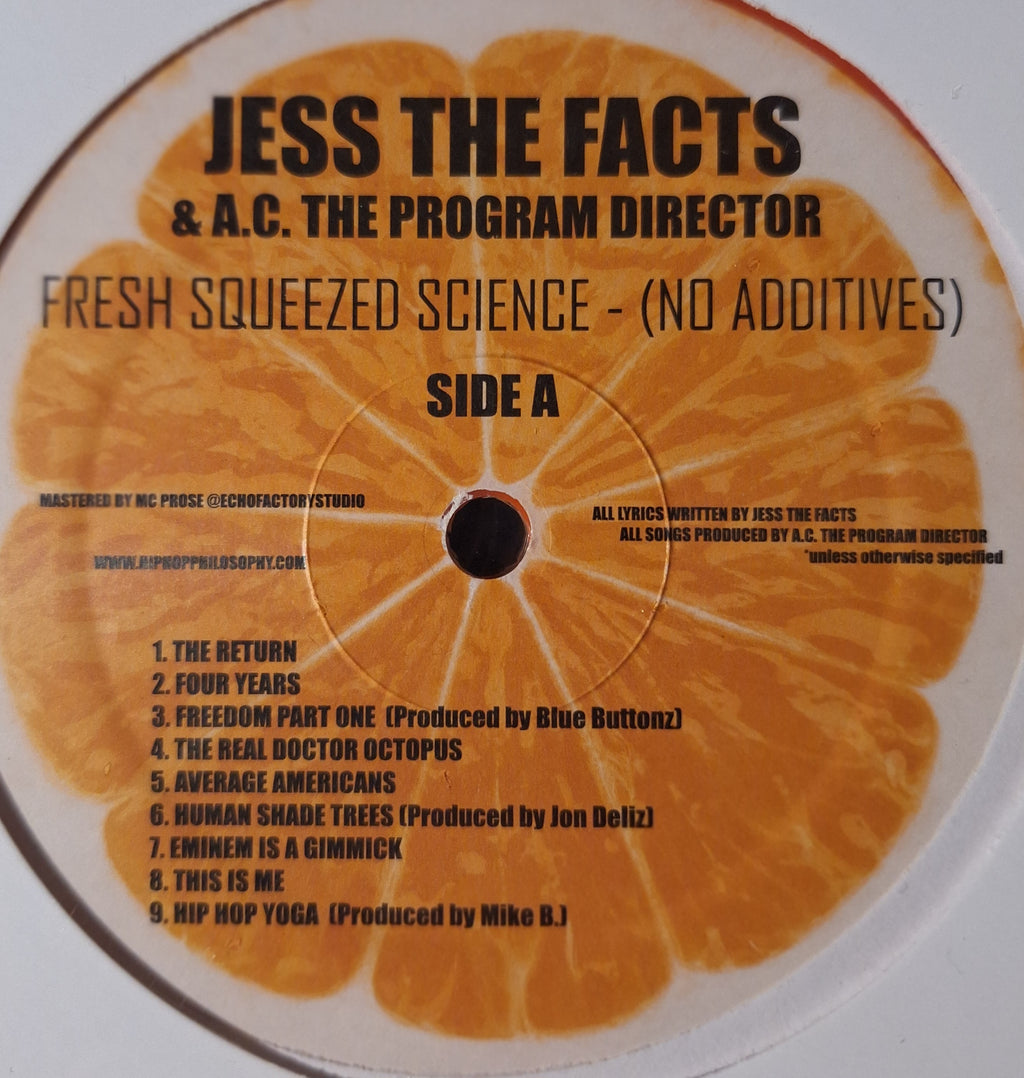 Jess the Facts & A.C the Program Director-Freshly Squeezed:No Additives (Orange Vinyl)