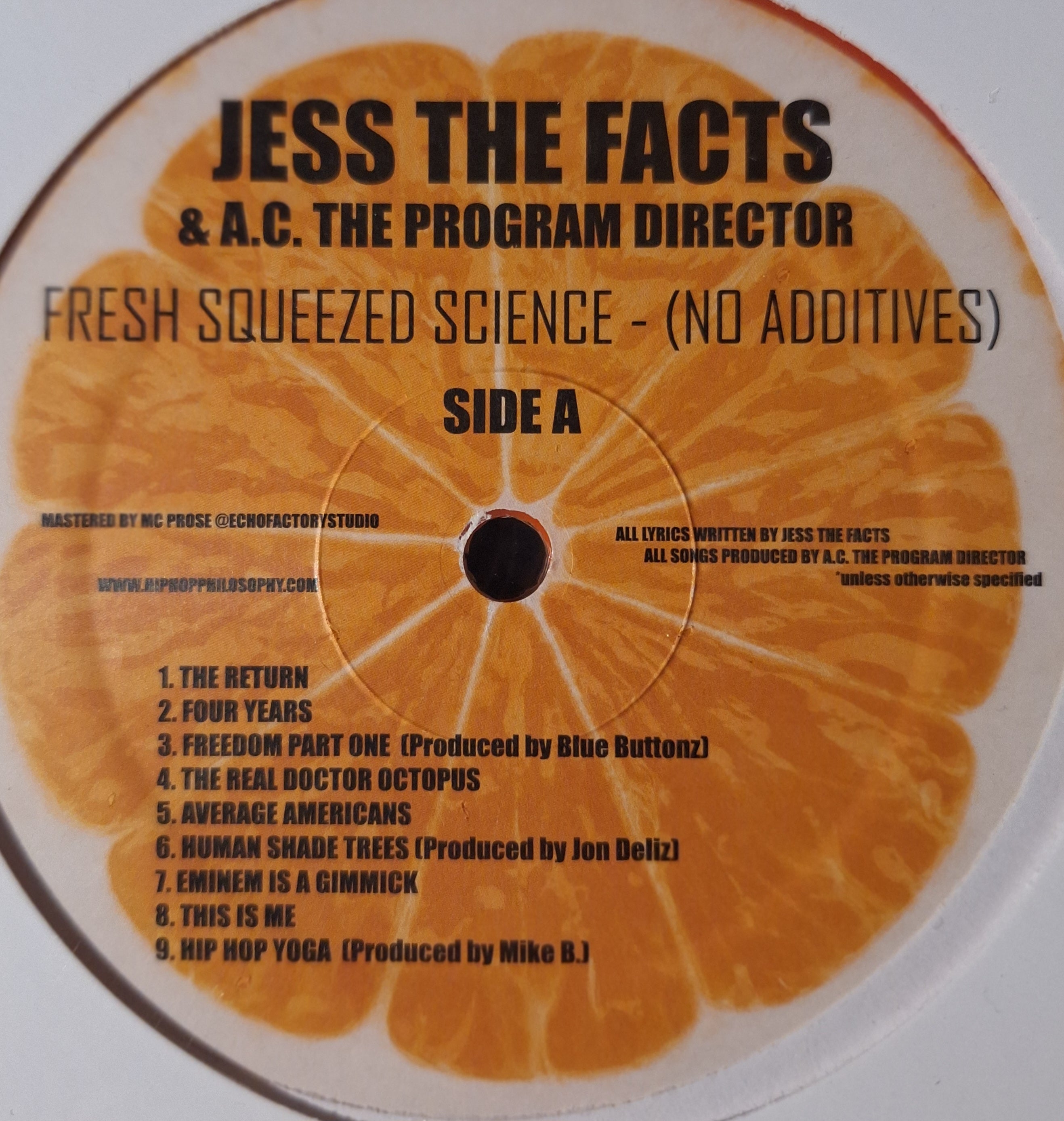 Jess the Facts & A.C the Program Director-Freshly Squeezed:No Additives (Orange Vinyl)