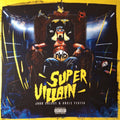 John Creasy & Uncle Fester-Super Villian (Marbled Tri-Color Vinyl)