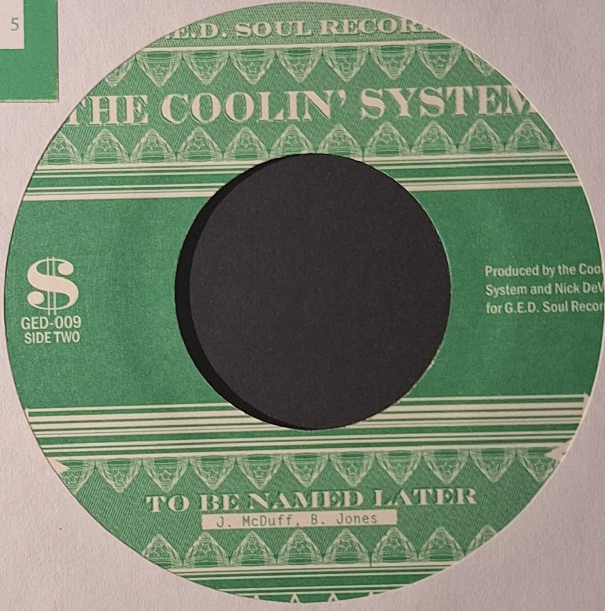 The Coolin' System-I Need Some Money/To Be Named Later (7" Vinyl)