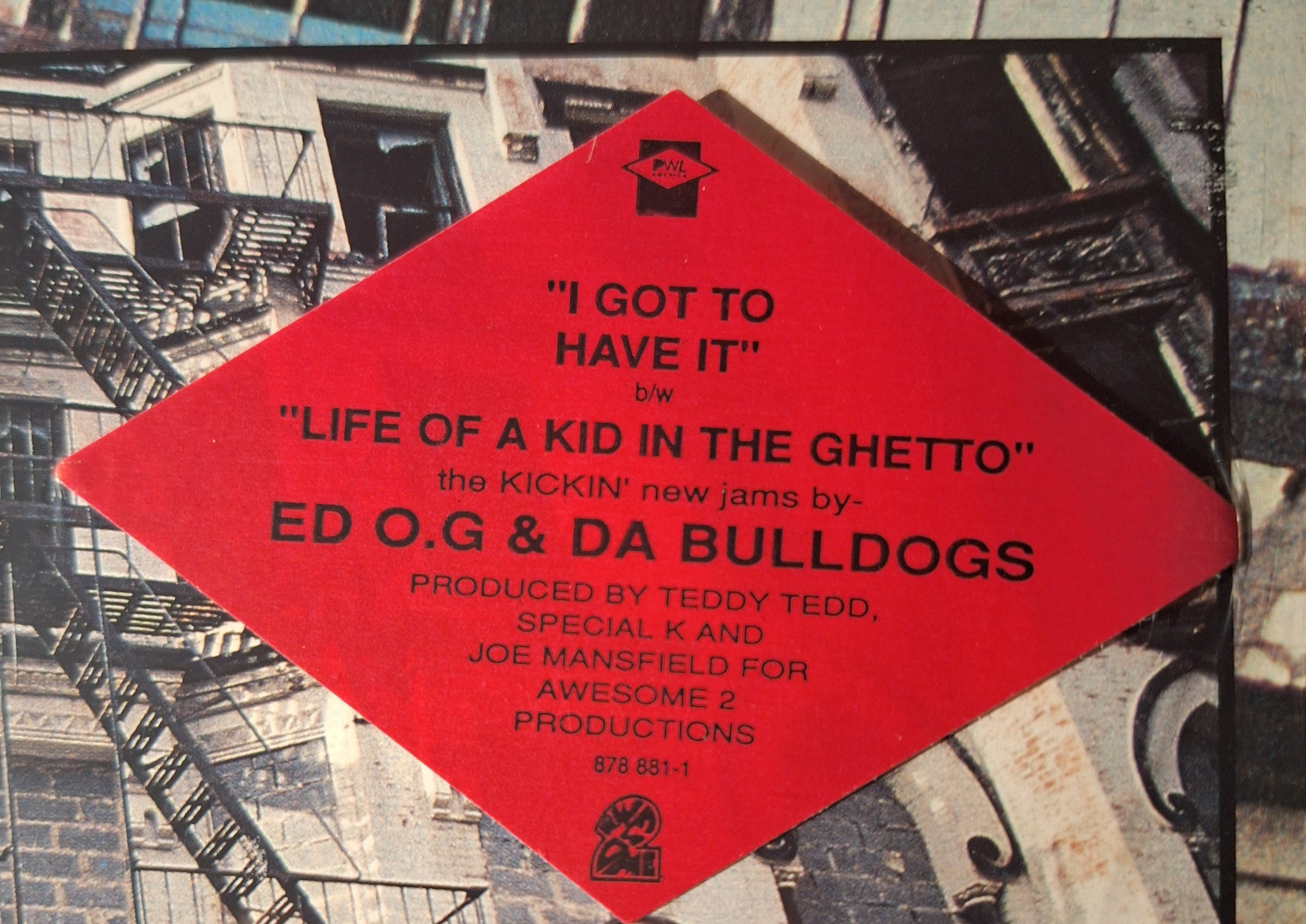 Ed O.G. & Da Bulldogs- "I Got to Have It" 12" (SEALED VINYL)