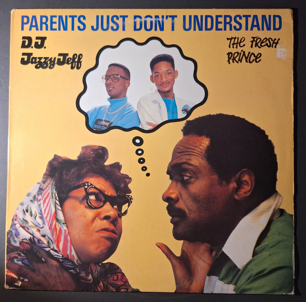 D.J. Jazzy Jeff and The Fresh Prince "Parents Just Don’t Understand" (12" Vinyl)