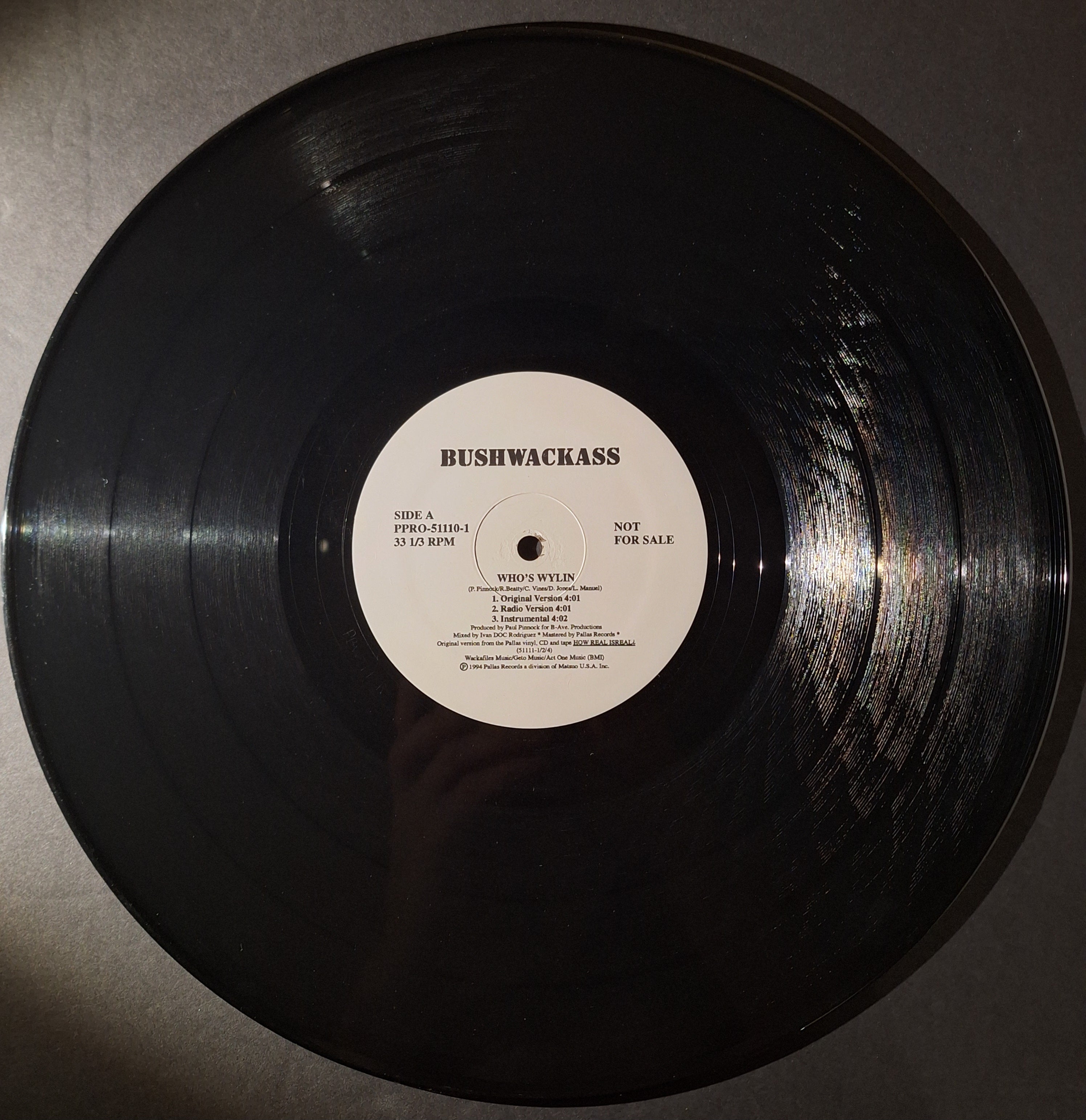 Bushwackass-"Who's Wylin"/"Shit is Rough" (12" Vinyl)