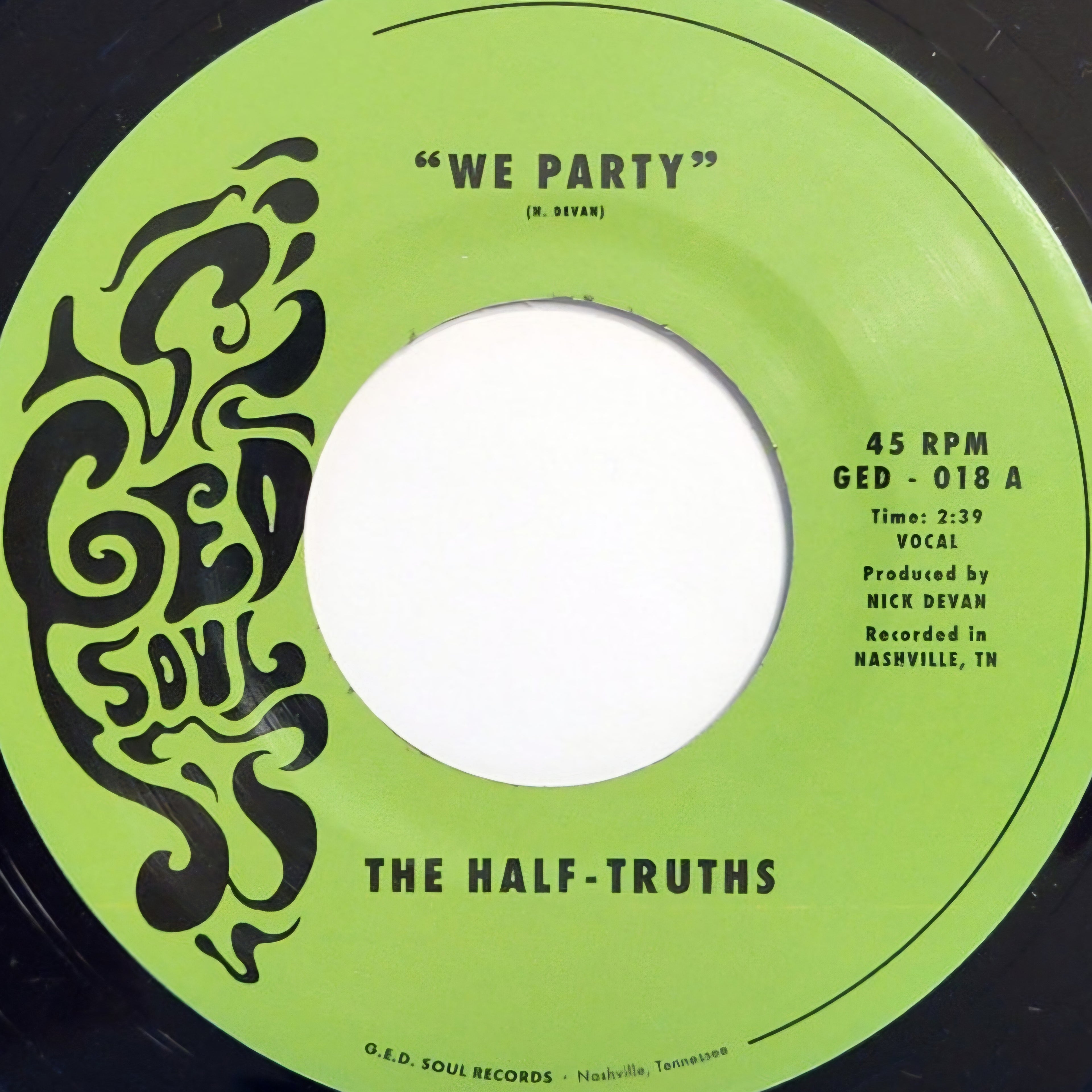 The Half-Truths-Let's Party/ We Party (7" Vinyl)